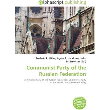 Communist Party of the Russian Federation, Fachbücher von Agnes F. Vandome, Frederic P. Miller, John McBrewster