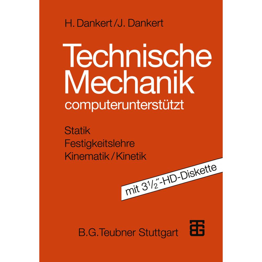 Technische Mechanik, Fachbücher von Jürgen Dankert, Helga Dankert