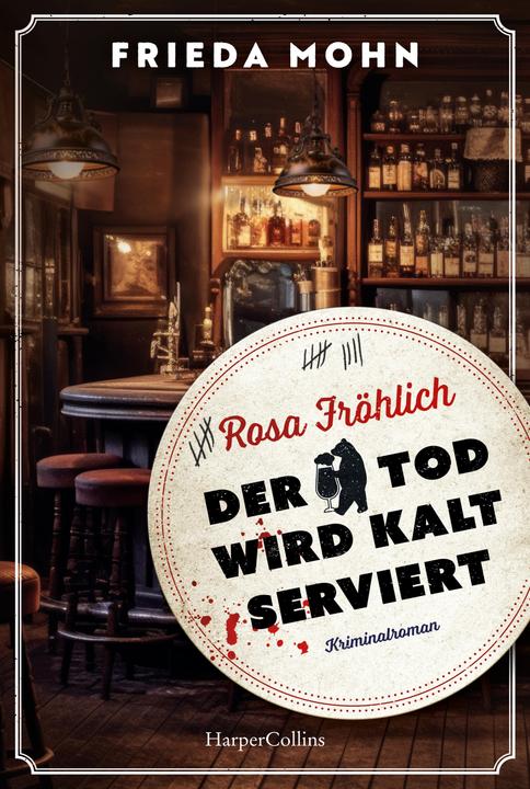Actual product image Rosa Fröhlich - Der Tod wird kalt serviert (German, Frieda Mohn, 2024)