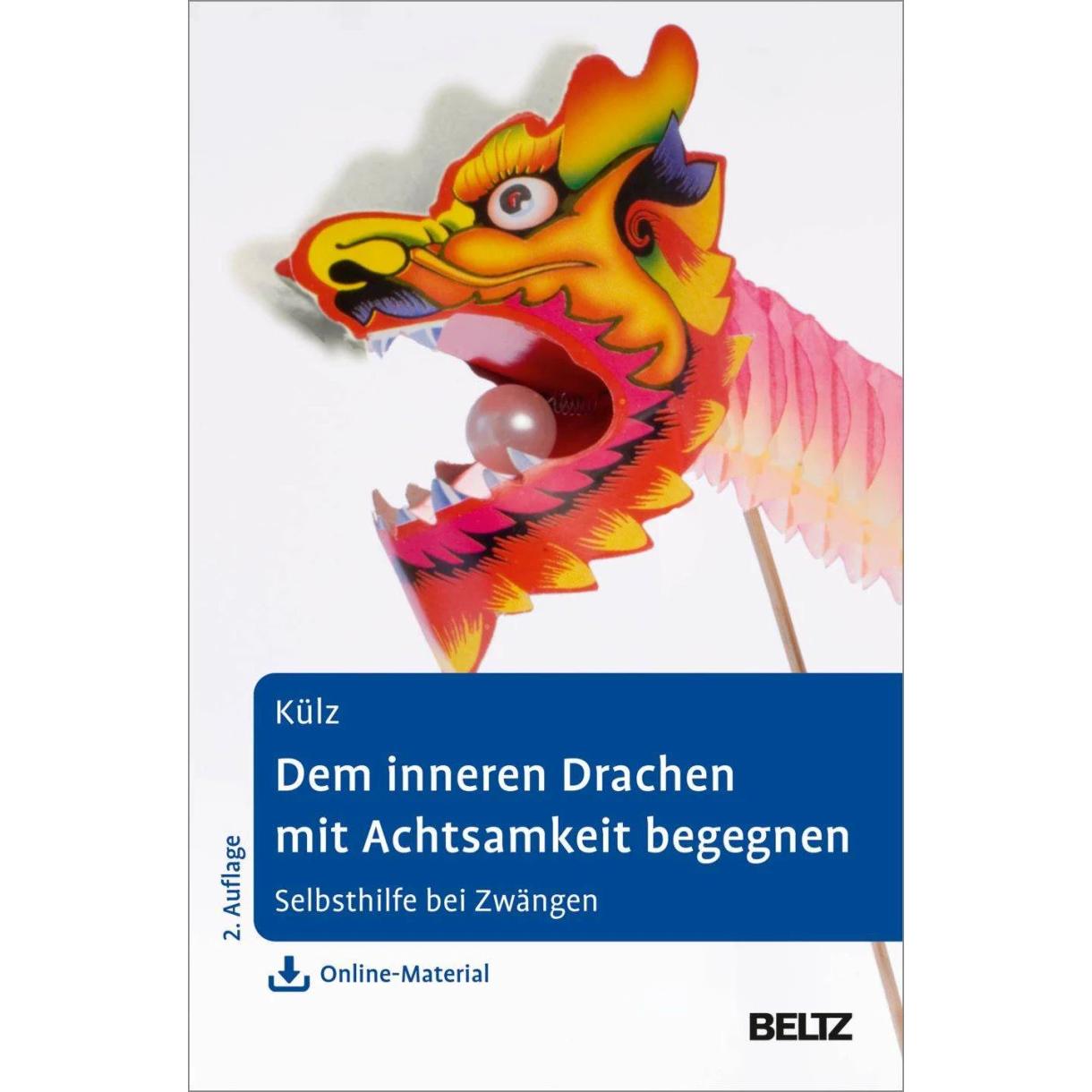 Dem inneren Drachen mit Achtsamkeit begegnen, Fachbücher von Anne Külz