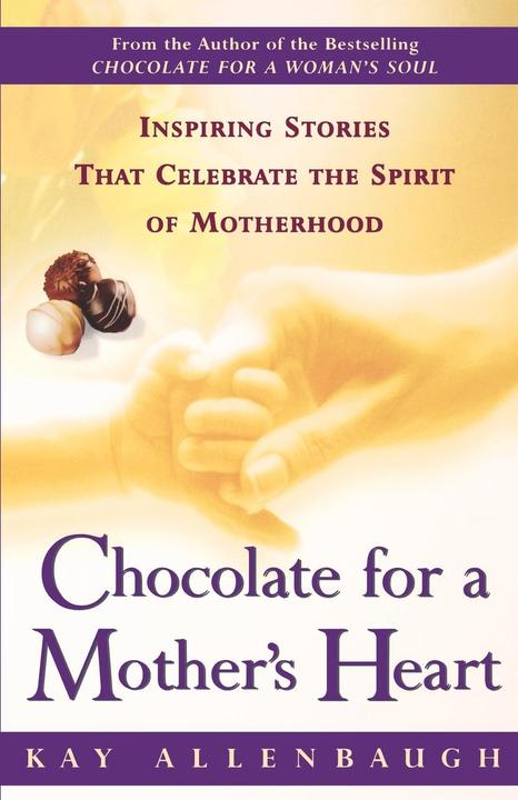 Produktbild Fireside Chocolate for a Mother's Heart (Englisch, Kay Allenbaugh, 1999)