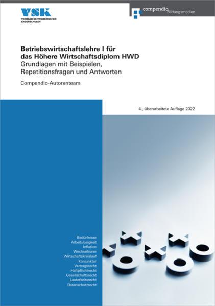 Produktbild Betriebswirtschaftslehre I für das Höhere Wirtschaftsdiplom HWD (Deutsch, Compendio Autorenteam, 2022)