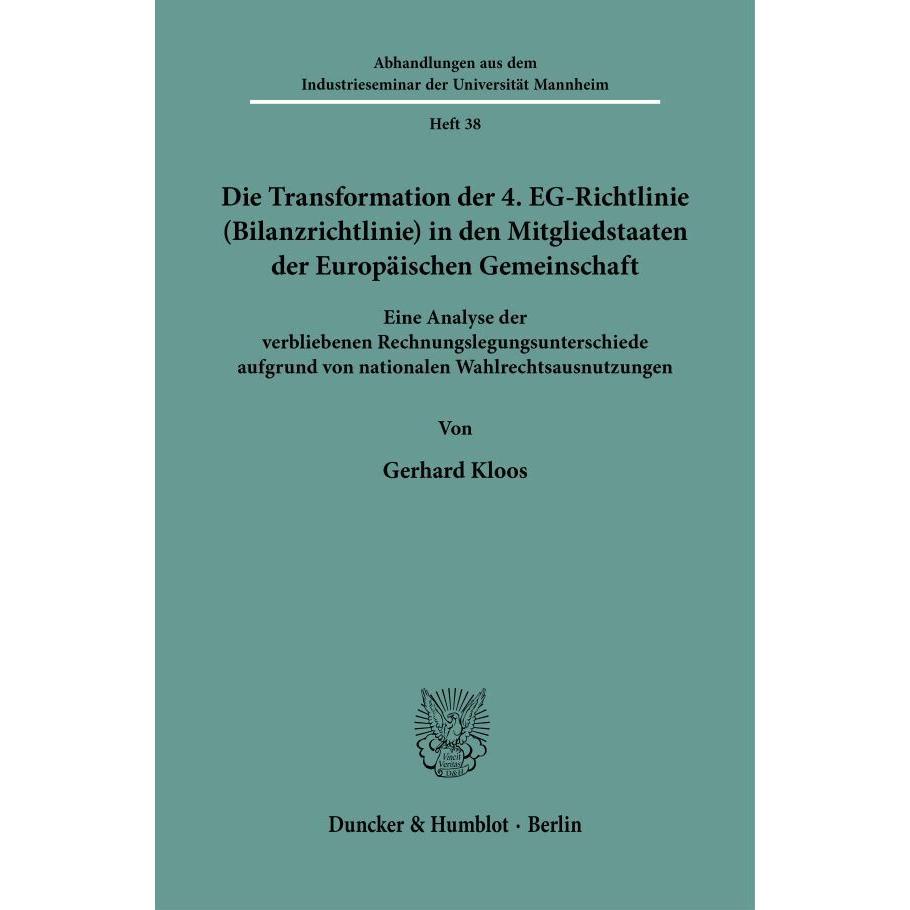 Die Transformation der 4. EG-Richtlinie (Bilanzrichtlinie) in den Mitgliedstaaten der Europäischen G, Fachbücher