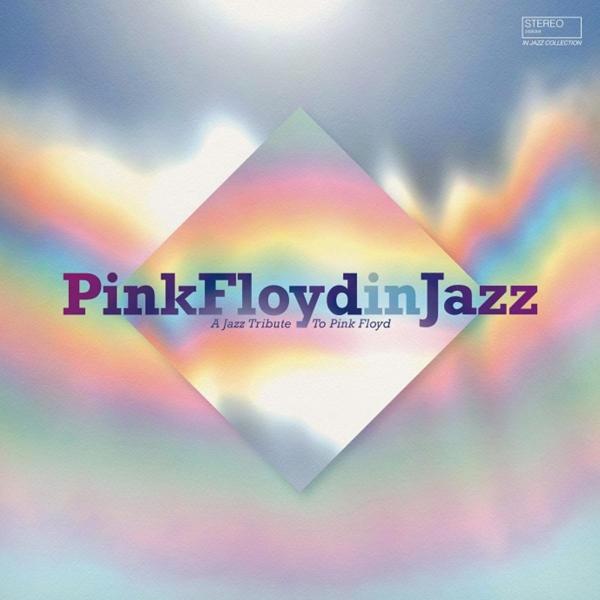 Pink Floyd in Jazz (Various Artists, 2021)