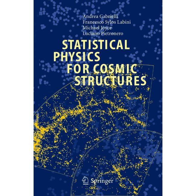 Statistical Physics for Cosmic Structures, Fachbücher
