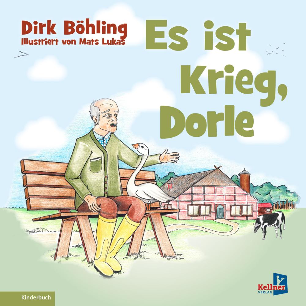 Es ist Krieg, Dorle, Kinderbücher von Mats Lukas, Dirk Böhling