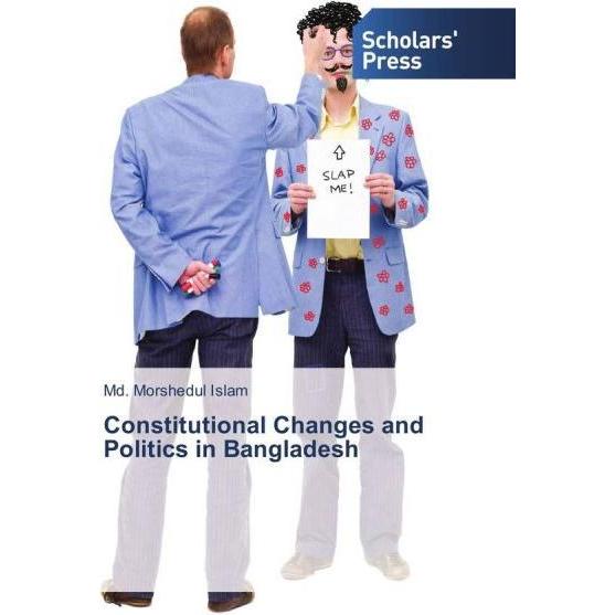Constitutional Changes and Politics in Bangladesh, Fachbücher