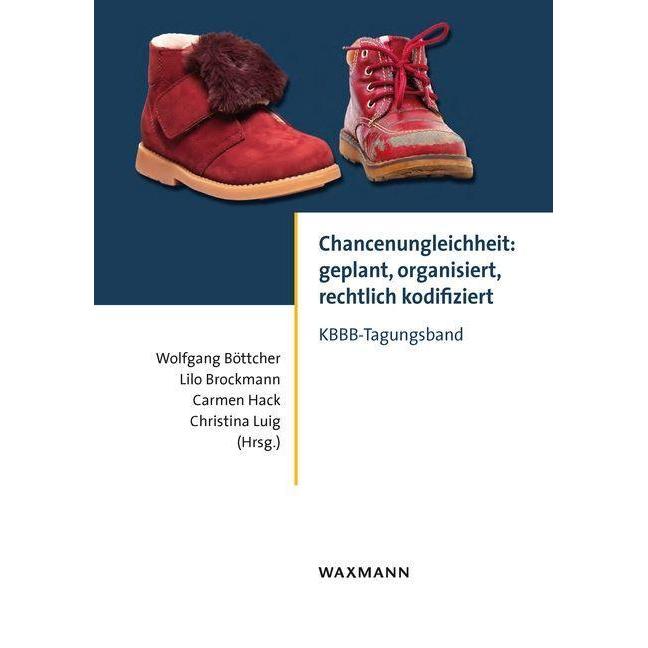 Thumbnail - Chancenungleichheit: geplant, organisiert, rechtlich kodifiziert, Fachbücher von Wolfgang Böttcher, Carmen Hack, Christi...