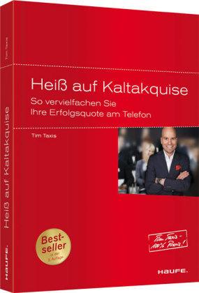 Produktbild Heiss auf Kaltakquise (Deutsch, Tim Taxis, 2018)