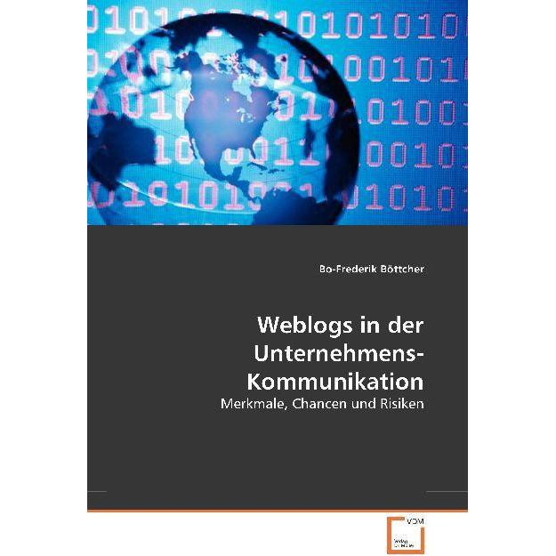 Weblogs in der Unternehmens-Kommunikation, Fachbücher