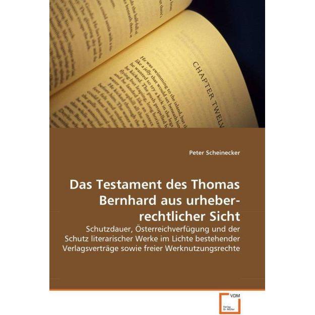 Das Testament des Thomas Bernhard aus urheberrechtlicher Sicht, Fachbücher