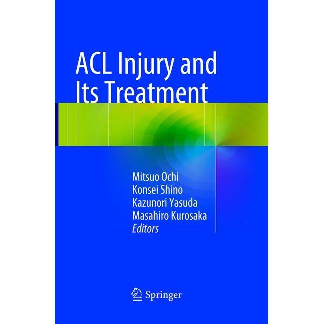 Thumbnail - ACL Injury and Its Treatment, Fachbücher von Mitsuo Ochi, Kazunori Yasuda, Konsei Shino, Masahiro Kurosaka
