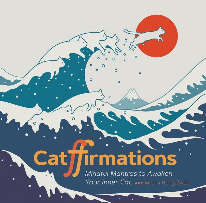 Abrams & Chronicle Catffirmations (Englisch, Lim Heng Swee, 2022)