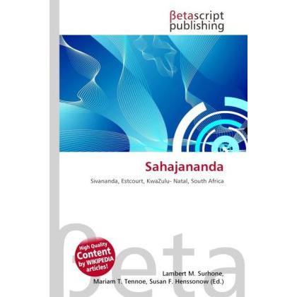 Sahajananda, Sachbücher von Lambert M. Surhone, Mariam T. Tennoe, Susan F. Henssonow