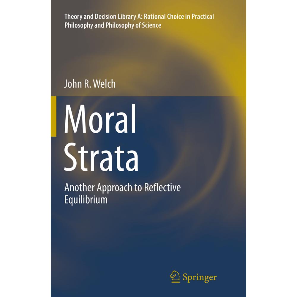 Moral Strata, Fachbücher von John R. Welch
