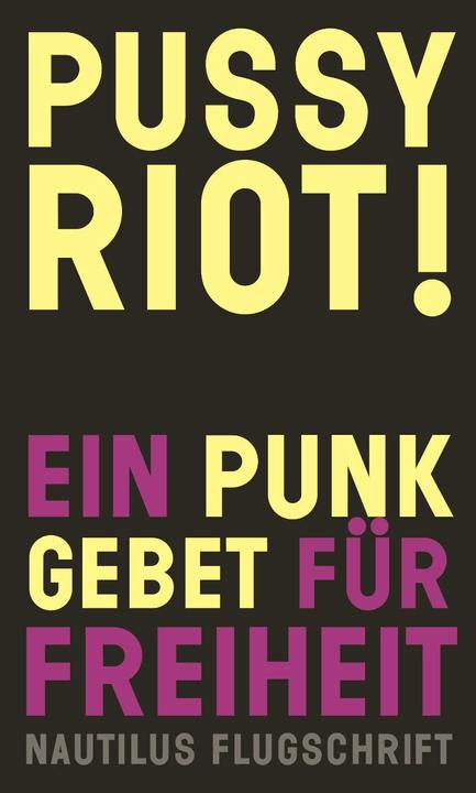Produktbild Pussy Riot! (Deutsch, 2012)