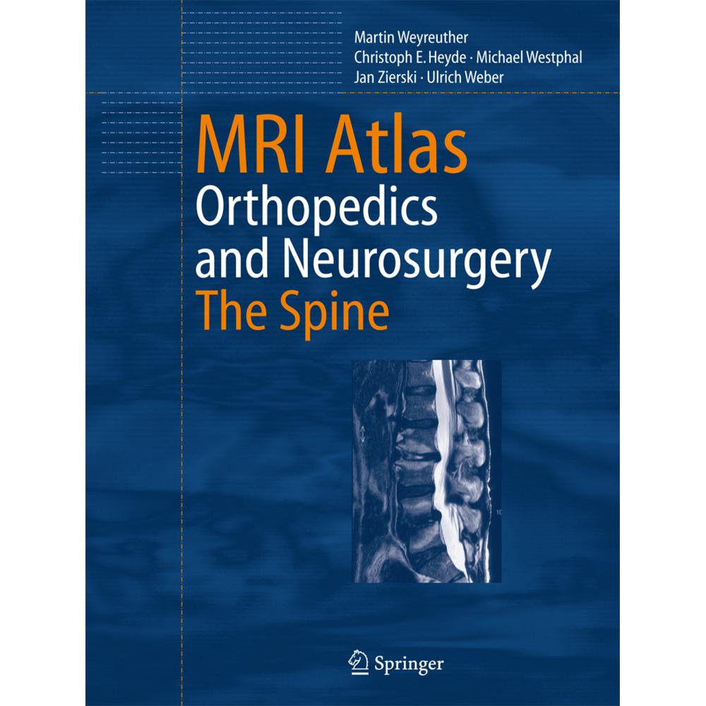 Thumbnail - MRI Atlas, Sachbücher von Ulrich Weber, Michael Westphal, Martin Weyreuther, Jan Zierski, Christoph E. Heyde