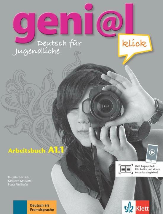 Produktbild geni@l klick A1.1 - Arbeitsbuch (Deutsch, Birgitta Fröhlich, Maruska Mariotta, Petra Pfeifhofer, 2015)