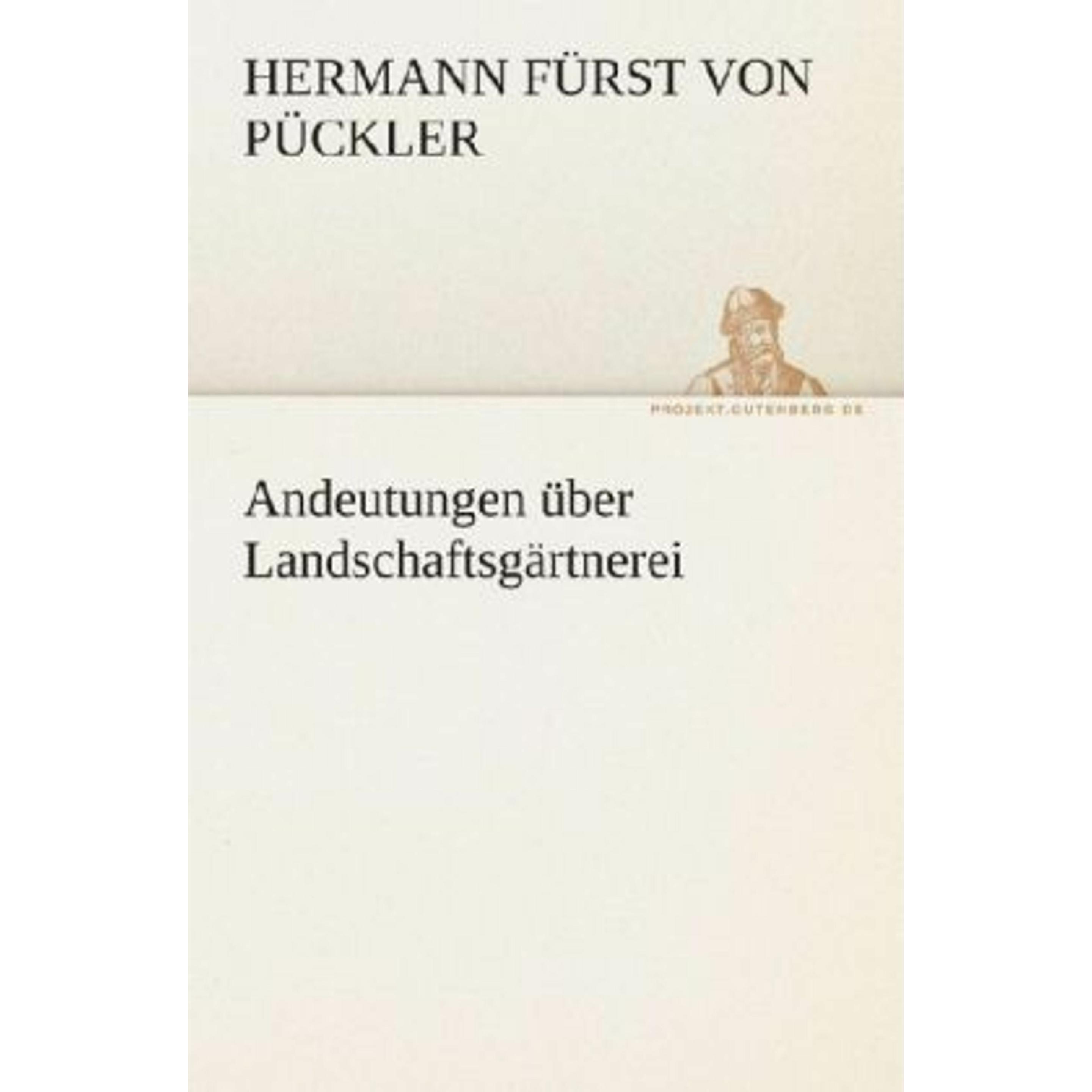 Andeutungen ber Landschaftsgrtnerei, Fachbücher von Hermann von Pückler-Muskau