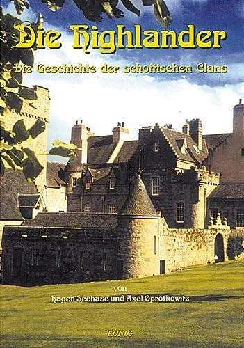 Produktbild Die Highlander. Schottische Geschichte 1 (Deutsch, Axel Oprotkowitz, Hagen Seehase, 1999)