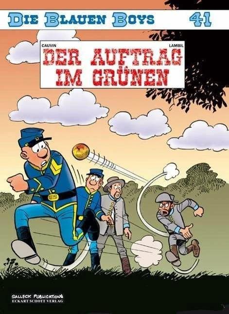 Produktbild Der Auftrag im Grünen (Deutsch, Eckart Schott, Raoul Cauvin, Willy Lambil, 2015)