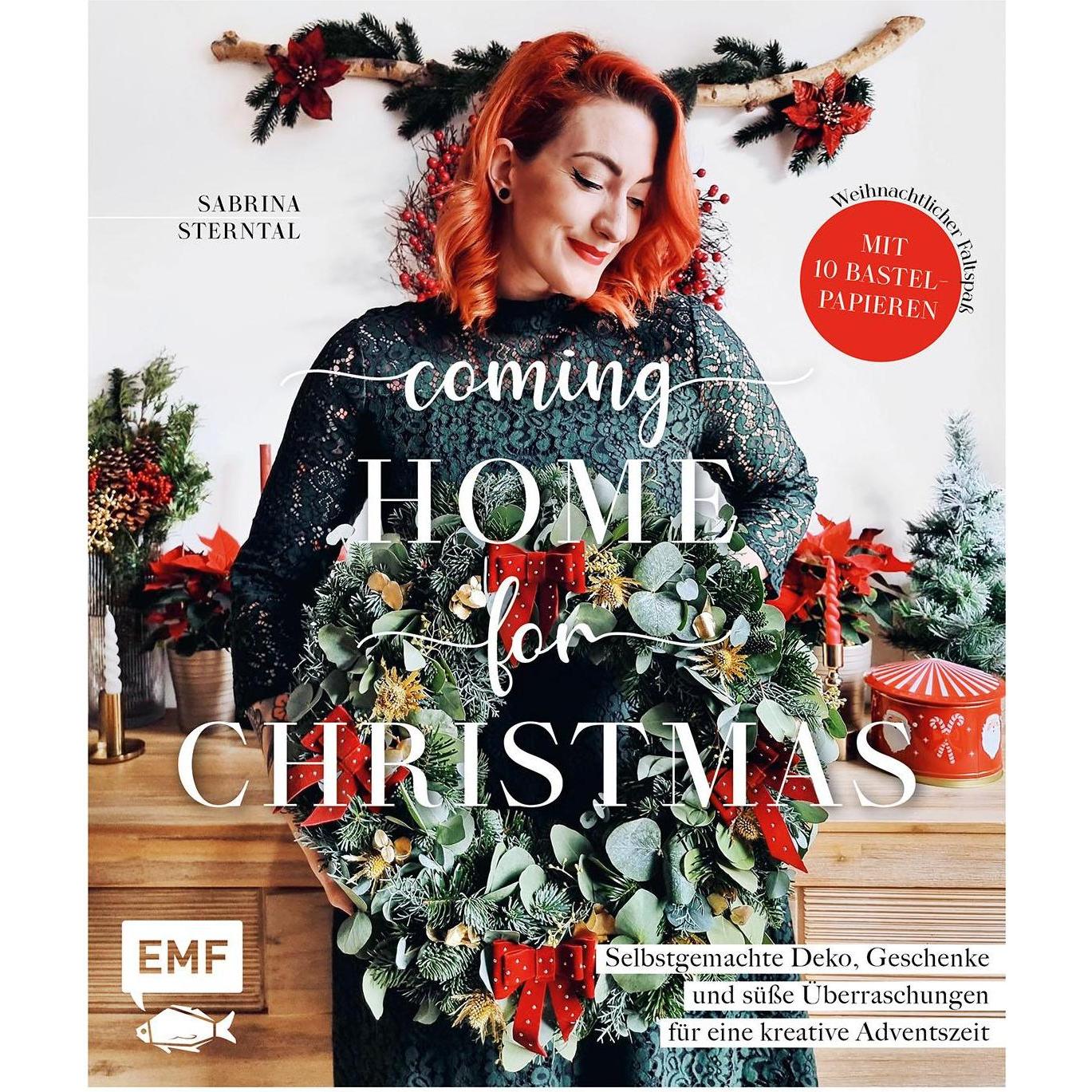 Coming home for Christmas (selbstgemachte Deko,Geschenke,), Ratgeber von Sabrina Sterntal