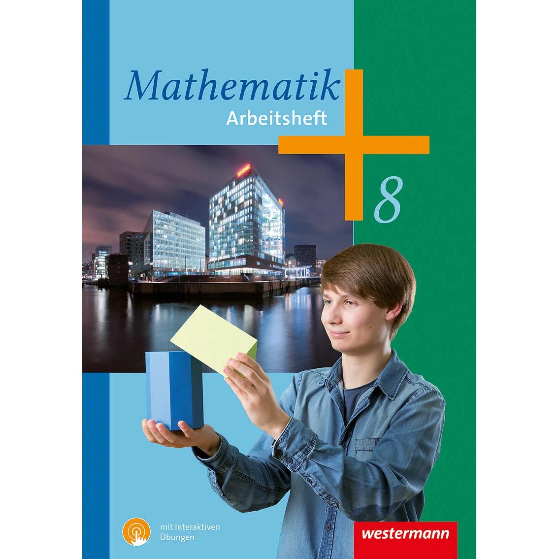 Mathematik - Arbeitshefte mit interaktiven Übungen. Hessen Niedersachsen Nordrhein-Westfalen, Schulbücher