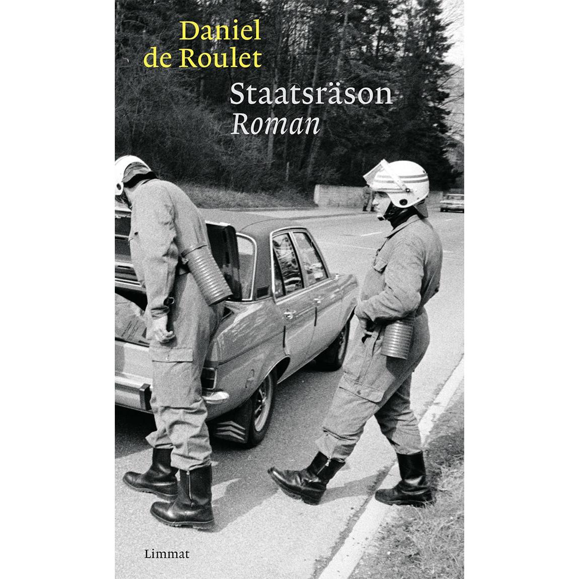 Staatsräson, Belletristik von Daniel de Roulet