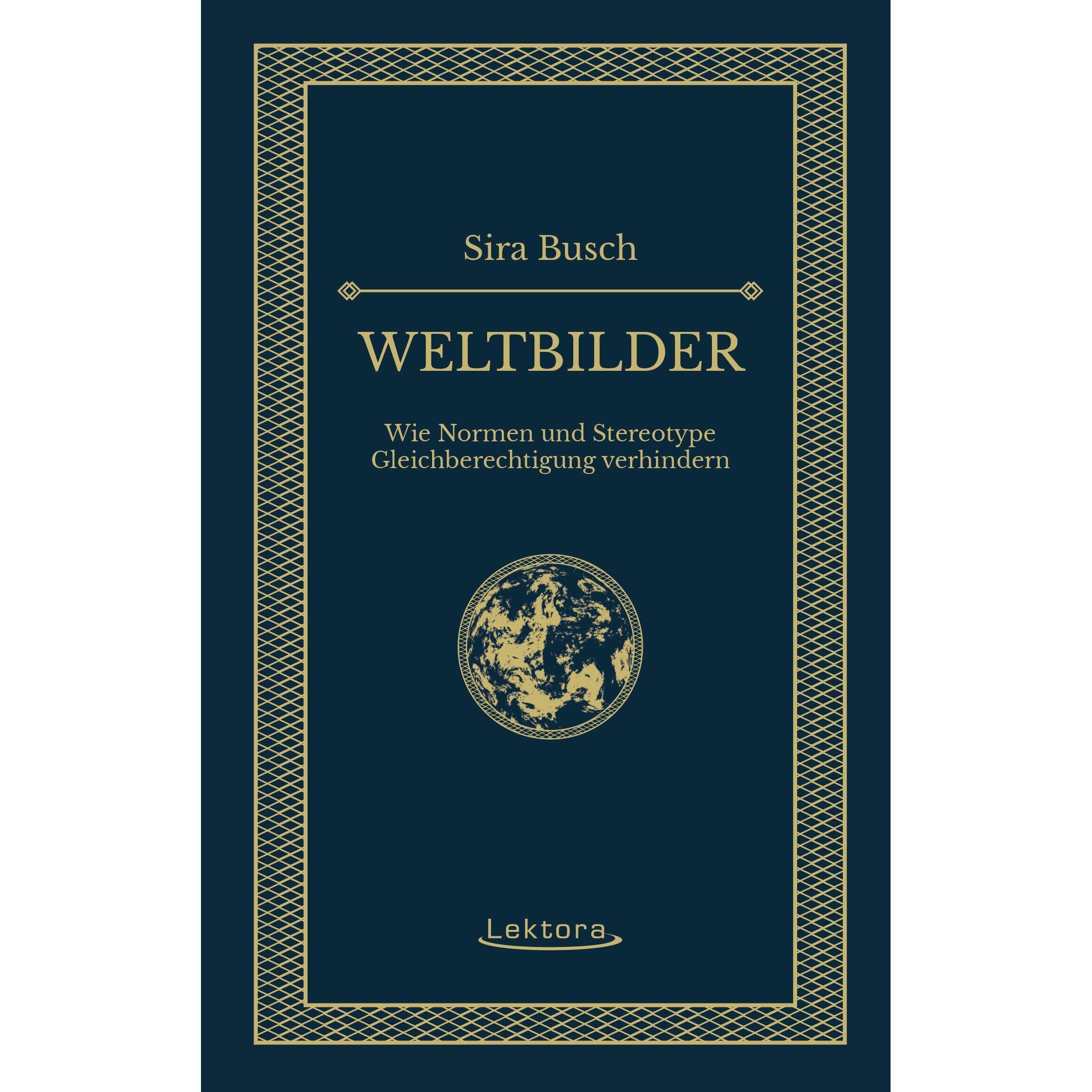 Weltbilder, Fachbücher von Sira Busch