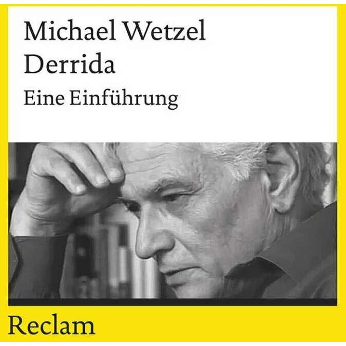 Derrida, Fachbücher von Michael Wetzel