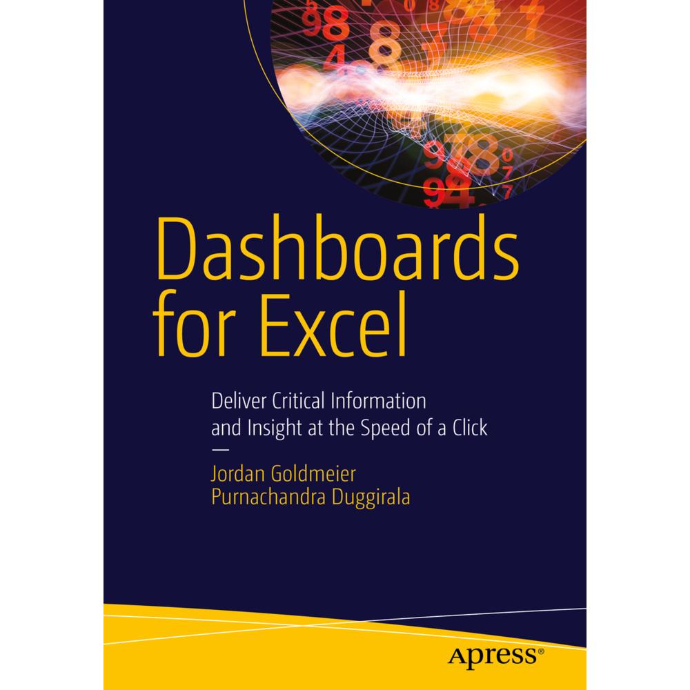 Dashboards for Excel, Fachbücher von Jordan Goldmeier, Purnachandra Duggirala