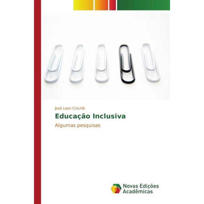 Educação Inclusiva, Fachbücher von José Leon Crochík