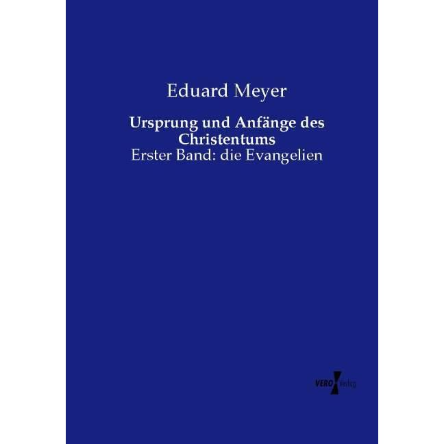 Ursprung und Anfänge des Christentums, Fachbücher von Eduard Meyer