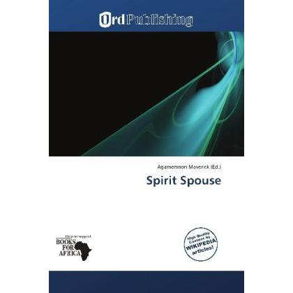 Spirit Spouse, Sachbücher von Agamemnon Maverick