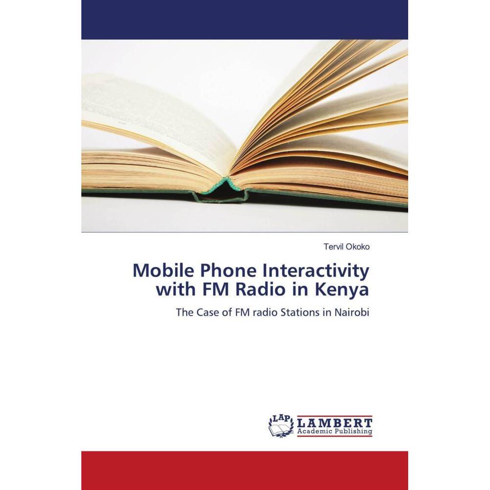 Mobile Phone Interactivity with FM Radio in Kenya, Fachbücher