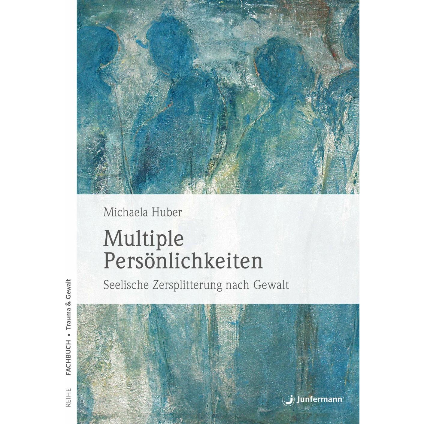 Multiple Persönlichkeiten, Fachbücher von Michaela Huber