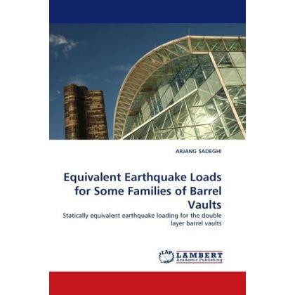 Equivalent Earthquake Loads for Some Families of Barrel Vaults, Fachbücher