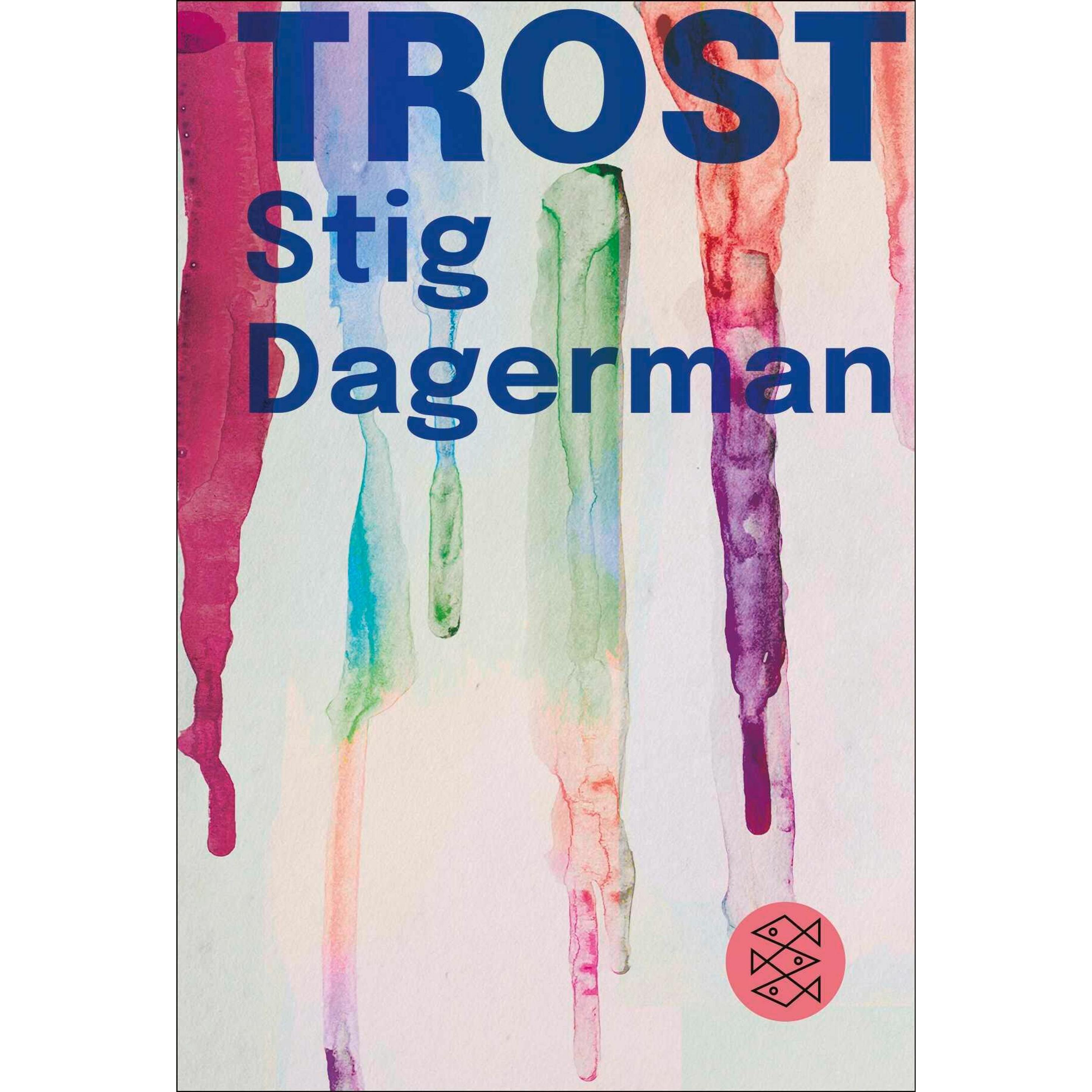 Trost, Belletristik von Stig Dagerman