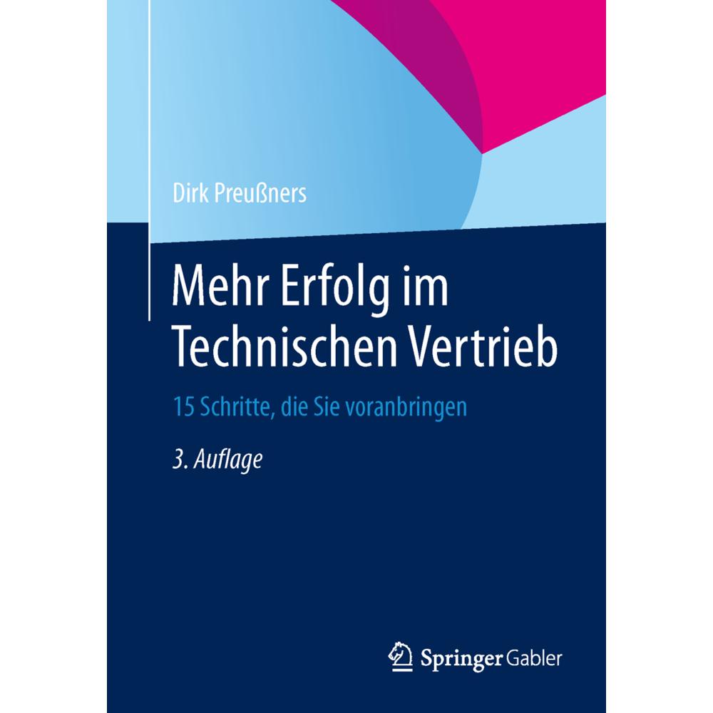 Mehr Erfolg im Technischen Vertrieb, Fachbücher von Dirk Preussners