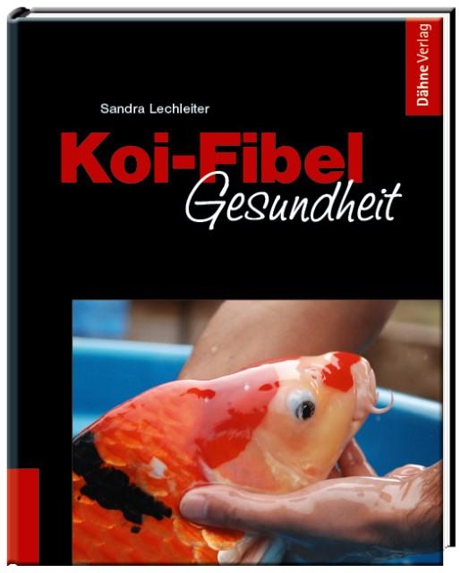 Produktbild Koi Gesundheits-Fibel (Deutsch, Sandra Lechleiter, 2021)
