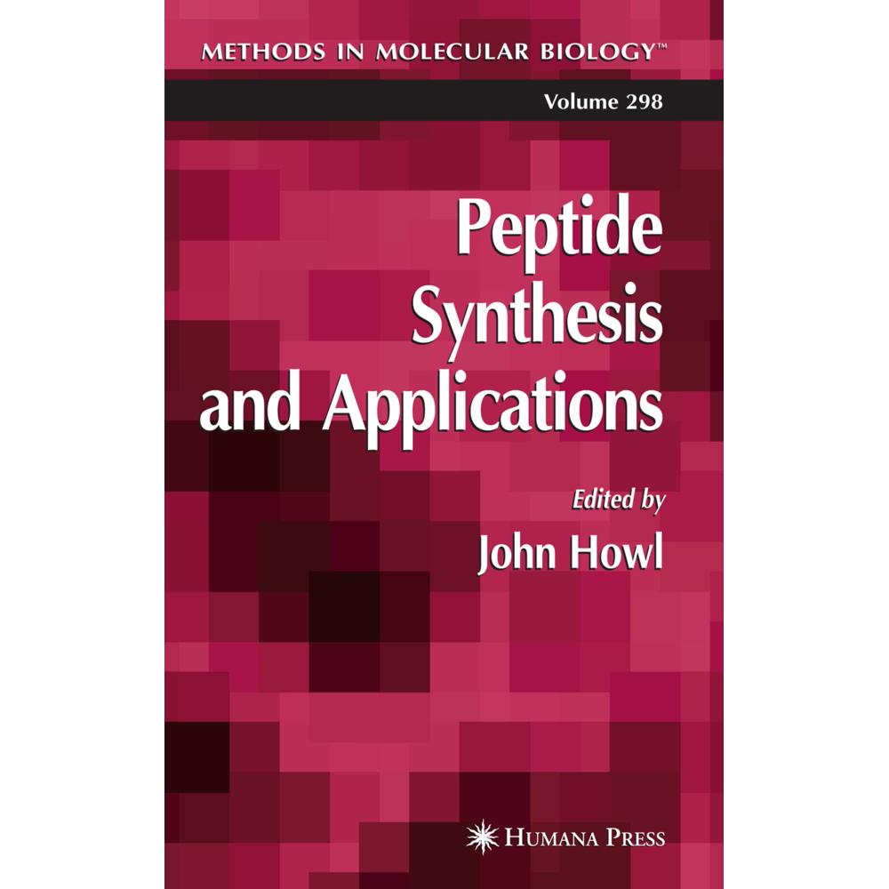 Peptide Synthesis and Applications, Fachbücher von John Howl