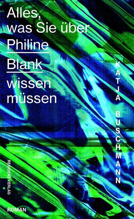 Produktbild Alles was Sie über Philine Blank wissen müssen (Deutsch, Katja Buschmann, 2016)