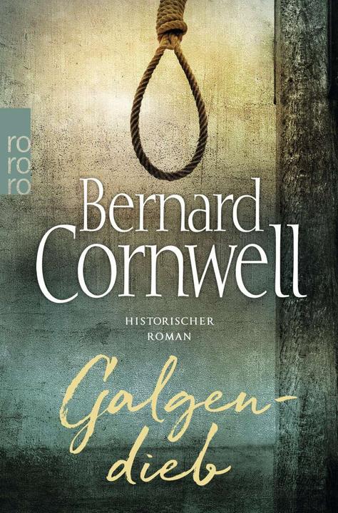 Produktbild Galgendieb (Deutsch, Bernard Cornwell, 2018)