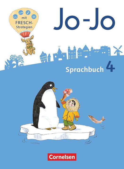 Produktbild Jo-Jo Sprachbuch 4. Schuljahr. Allgemeine Ausgabe - Neubearbeitung 2016. Sprachbuch (Deutsch, Frido Brunold, Henriette Naumann-Harms, Martin Wörner, Monika Praast, Rita Stanzel, Susanne Mansour, 2018)