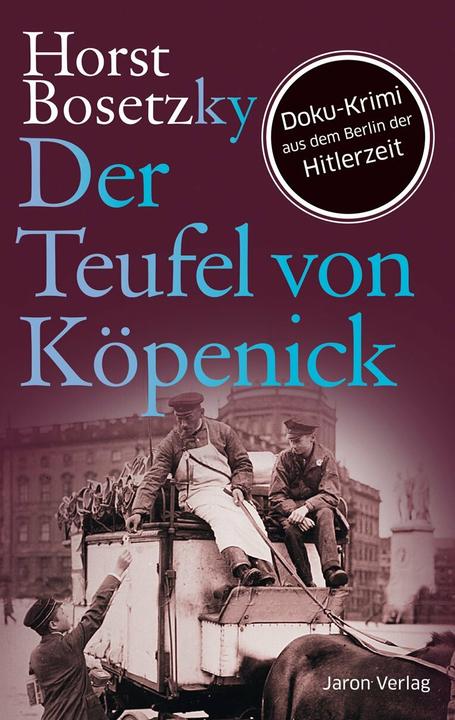 Produktbild Der Teufel von Köpenick (Deutsch, Horst Bosetzky, 2015)