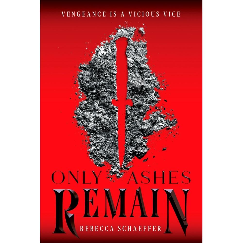 Thumbnail - Only Ashes Remain, Belletristik von Rebecca Schaeffer