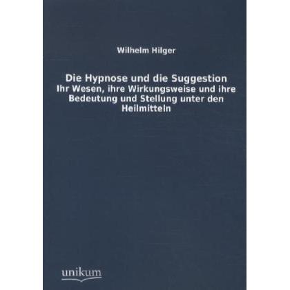 Die Hypnose und die Suggestion, Fachbücher