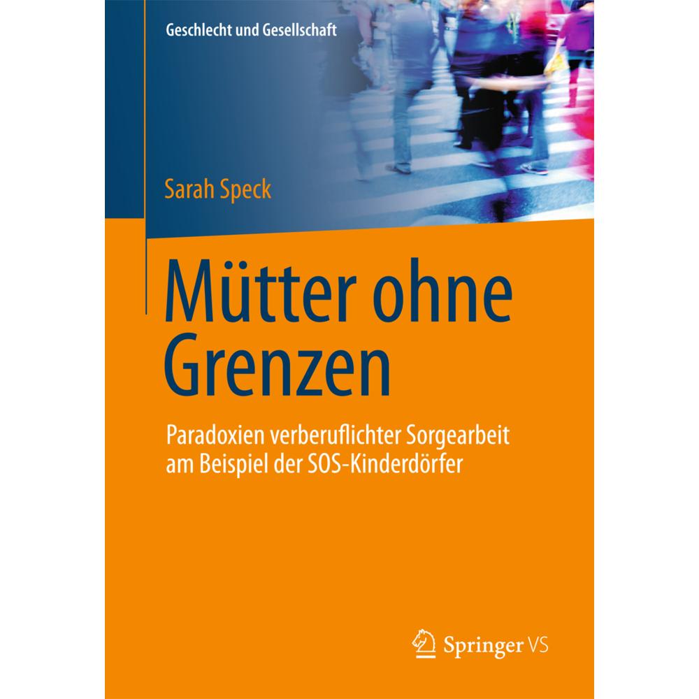 Mütter ohne Grenzen, Fachbücher von Sarah Speck