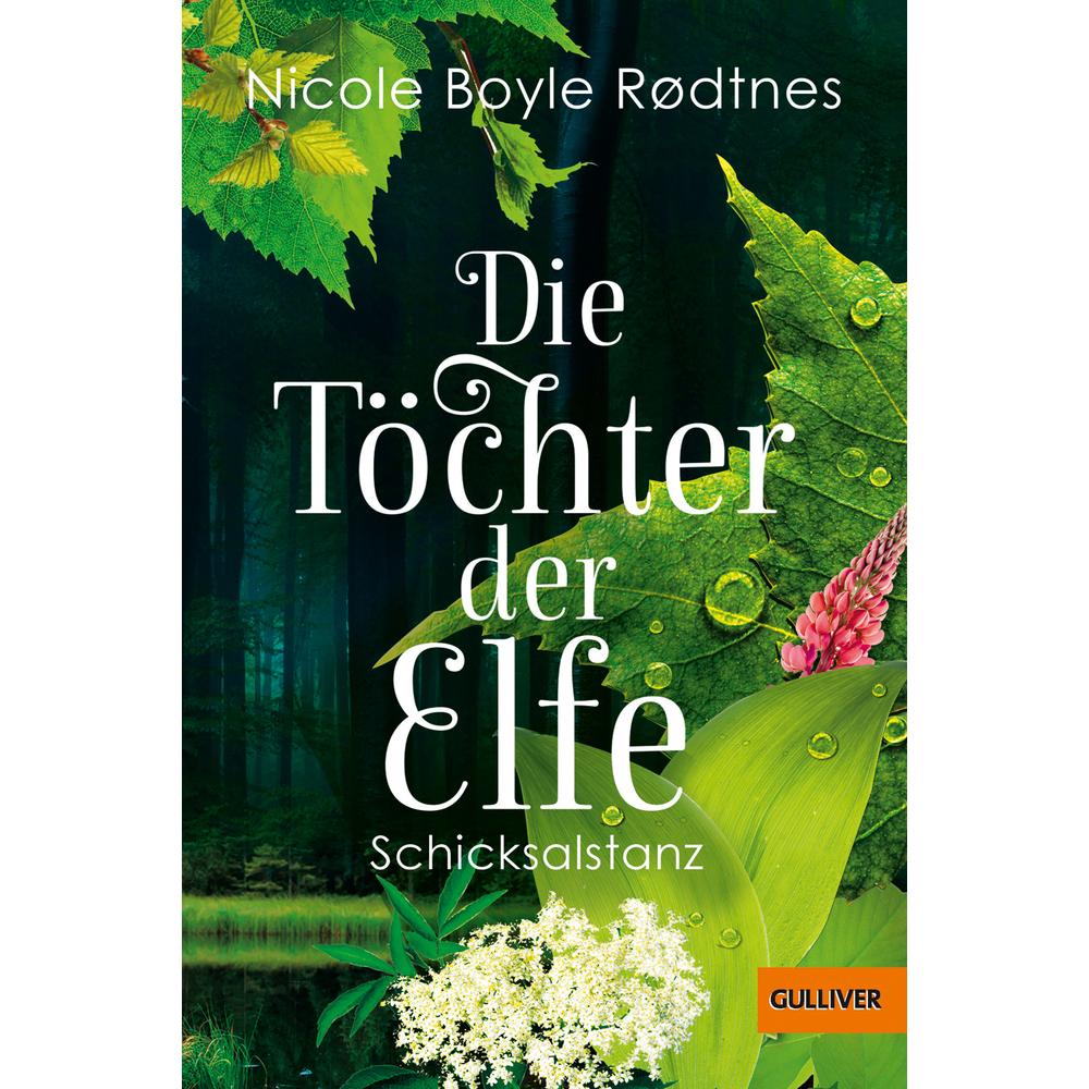 Die Töchter der Elfe. Schicksalstanz, Kinderbücher von Nicole Boyle Rodtnes
