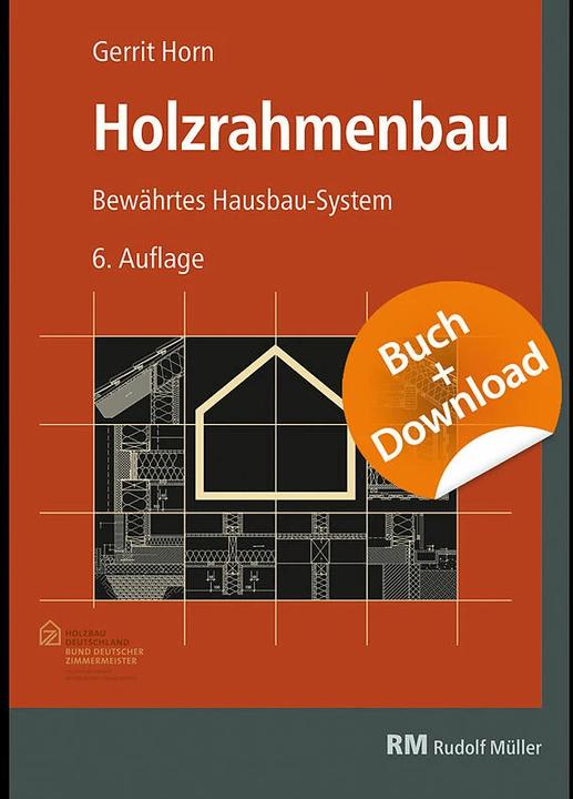 Holzrahmenbau - mit Download (German, Gerrit Horn, 2022)